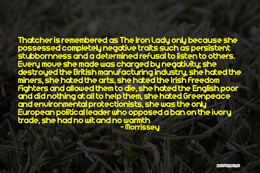 Negative Traits Quotes By Morrissey Negative Traits Quotes By Morrissey