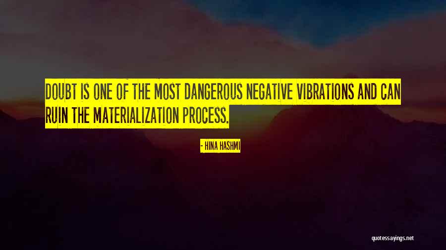 Negative Vibrations Quotes By Hina Hashmi Negative Vibrations Quotes By Hina Hashmi
