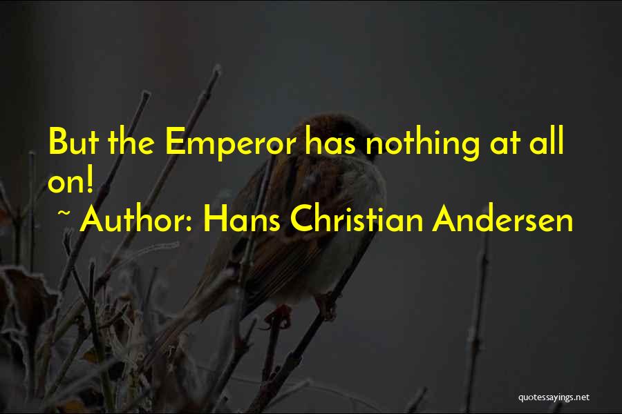 Negatives Make Quotes By Hans Christian Andersen