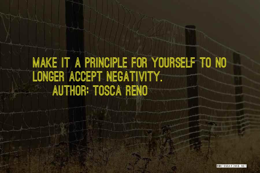 Negativity Quotes By Tosca Reno