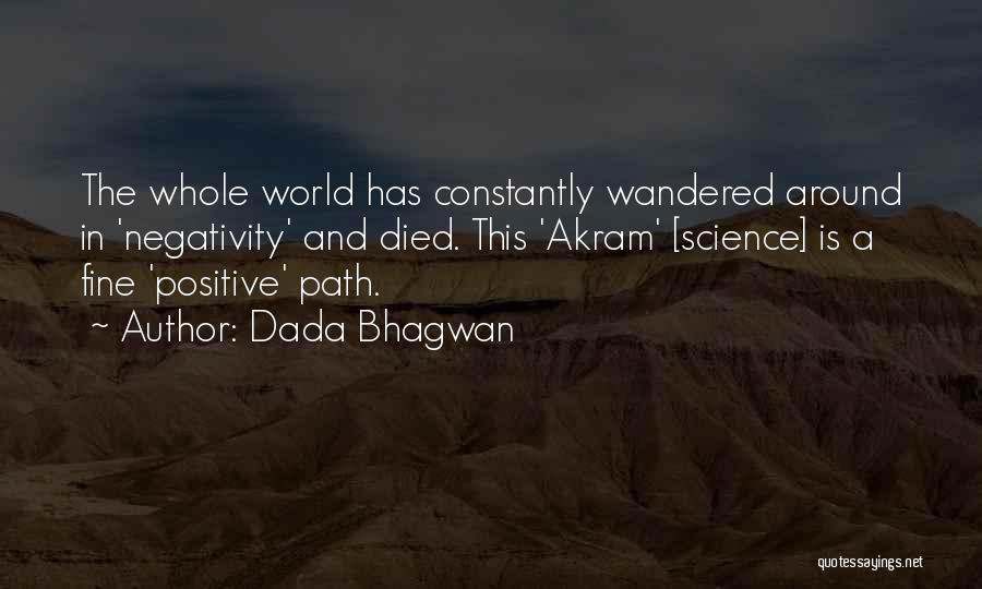 Negativity Quotes And Quotes By Dada Bhagwan