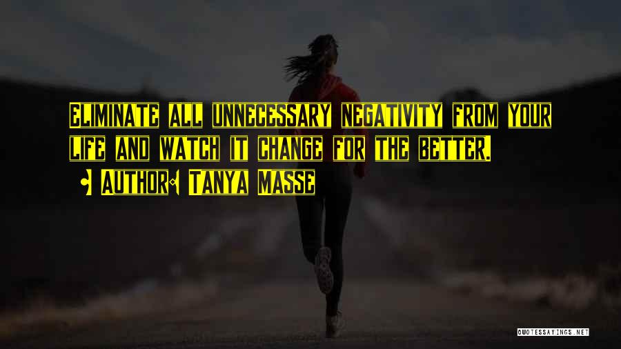 Negativity Quotes And Quotes By Tanya Masse