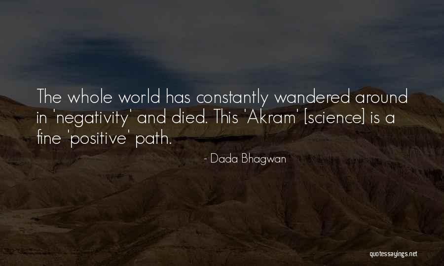 Negativity Quotes Quotes By Dada Bhagwan Negativity Quotes Quotes By Dada Bhagwan
