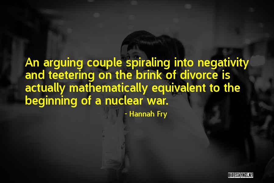 Negativity Quotes Quotes By Hannah Fry Negativity Quotes Quotes By Hannah Fry