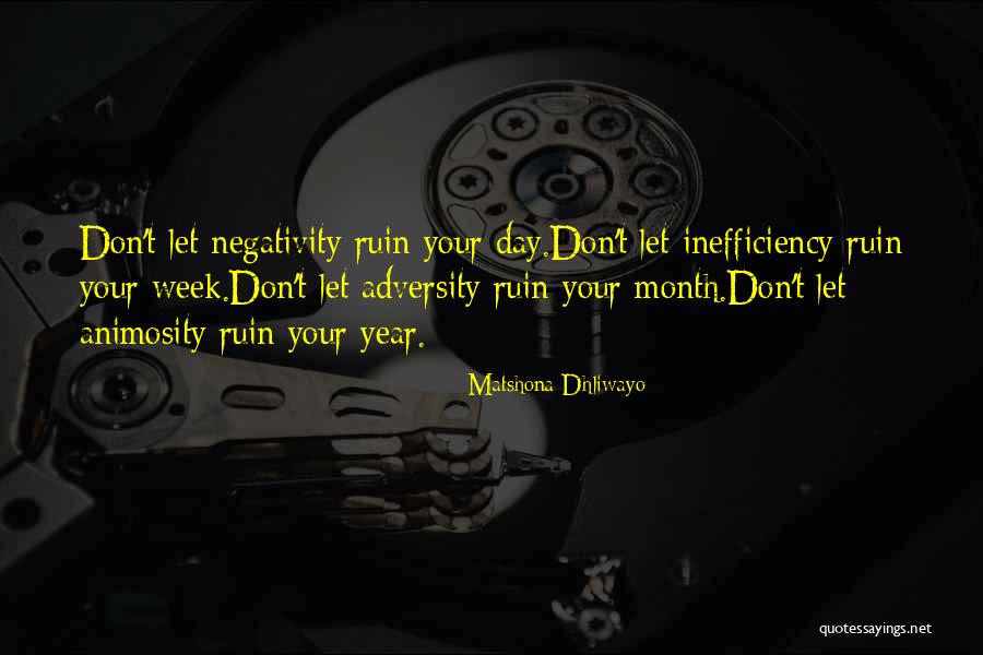 Negativity Quotes Quotes By Matshona Dhliwayo Negativity Quotes Quotes By Matshona Dhliwayo