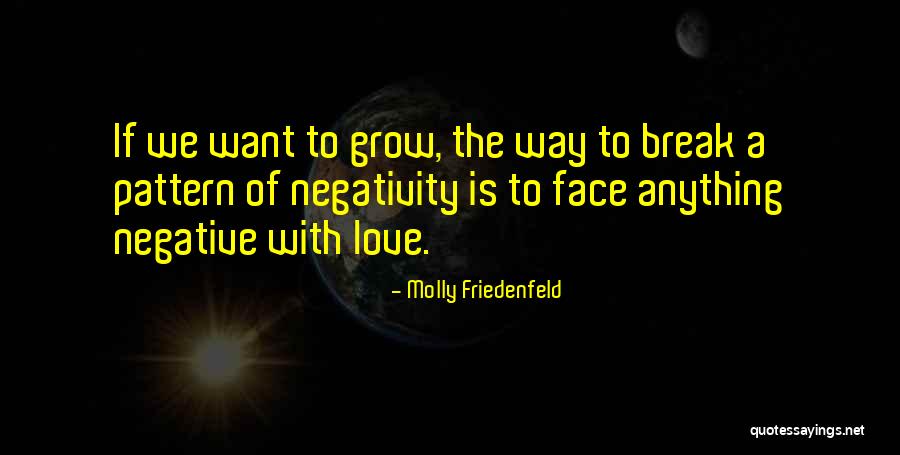 Negativity Quotes Quotes By Molly Friedenfeld Negativity Quotes Quotes By Molly Friedenfeld