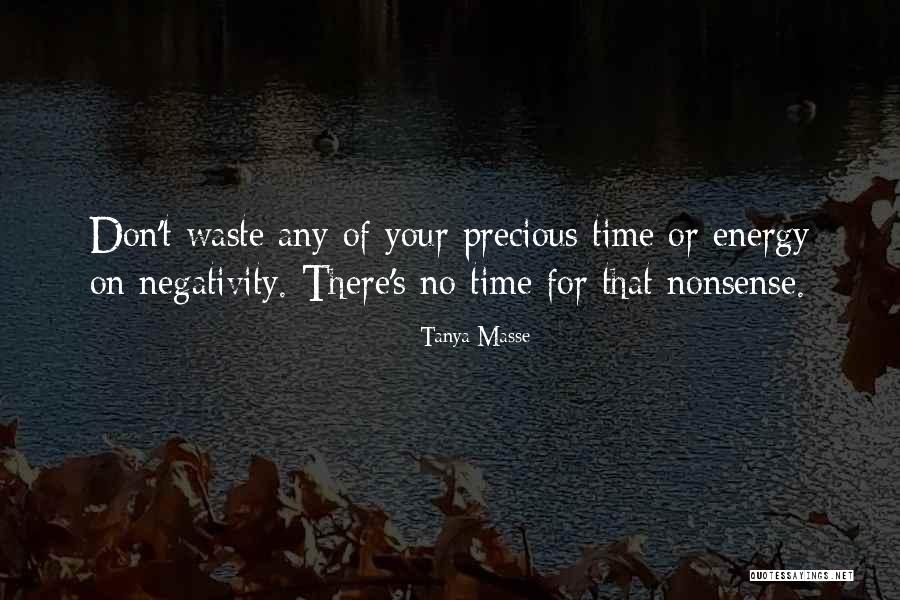 Negativity Quotes Quotes By Tanya Masse Negativity Quotes Quotes By Tanya Masse