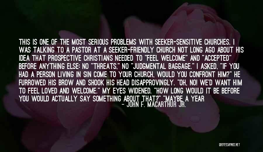 Negativne Strane Quotes By John F. MacArthur Jr. Negativne Strane Quotes By John F. MacArthur Jr.