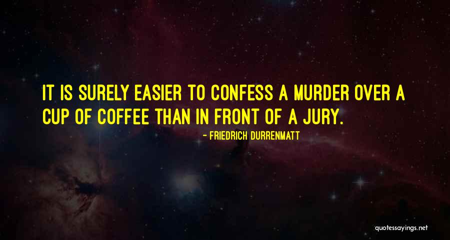 Negatoscop Quotes By Friedrich Durrenmatt Negatoscop Quotes By Friedrich Durrenmatt