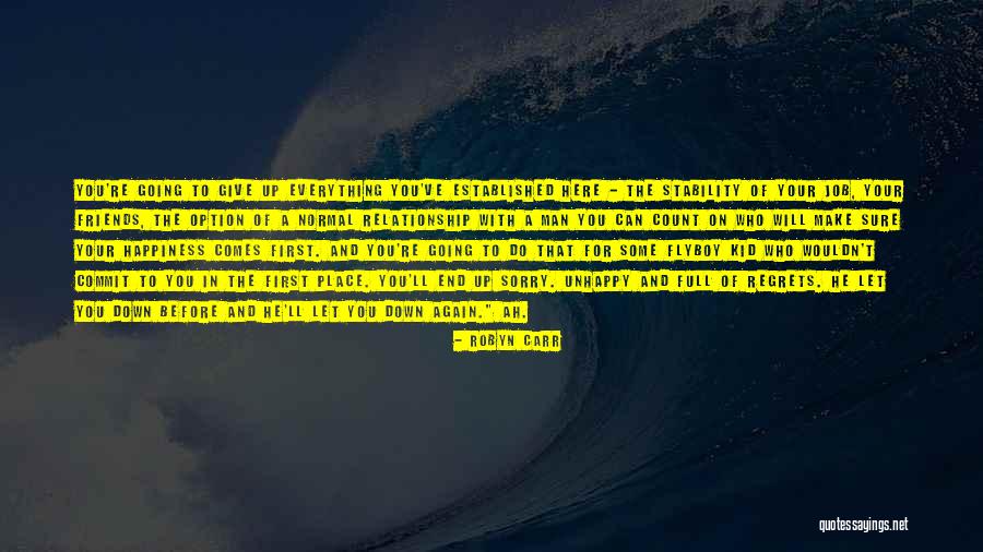 Negeri Sembilan Quotes By Robyn Carr Negeri Sembilan Quotes By Robyn Carr