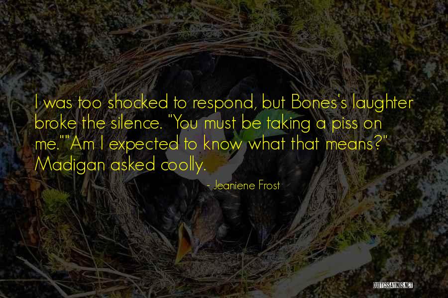 Negishi Heights Quotes By Jeaniene Frost Negishi Heights Quotes By Jeaniene Frost
