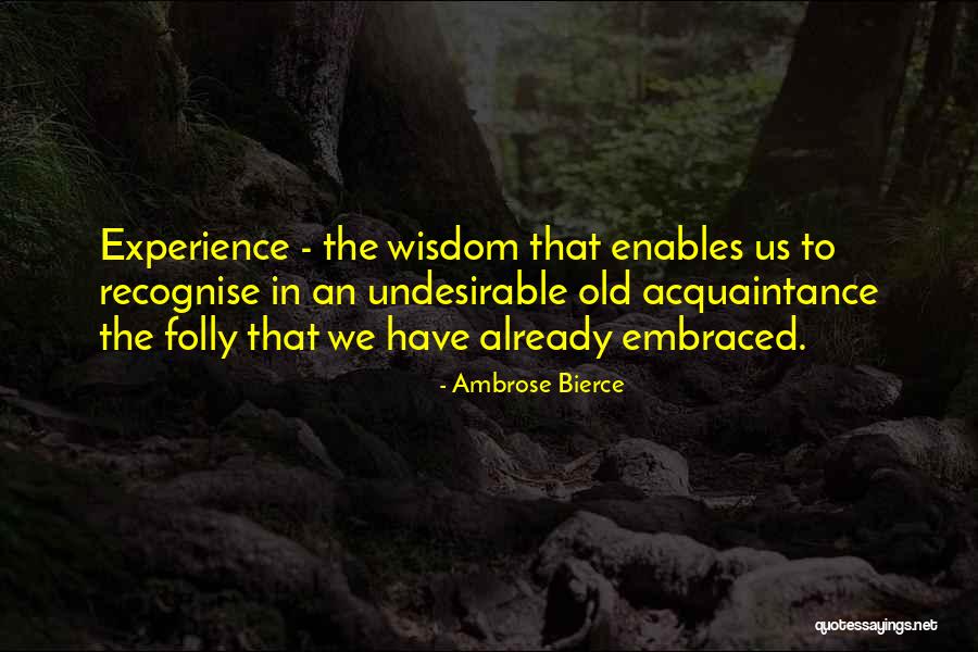 Negishi Shinrin Quotes By Ambrose Bierce Negishi Shinrin Quotes By Ambrose Bierce