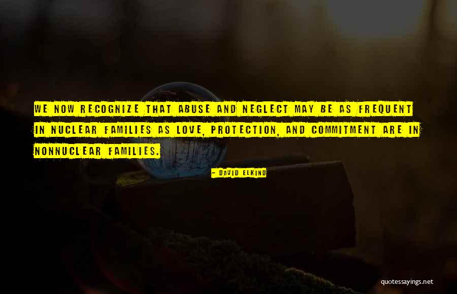 Neglect In Love Quotes By David Elkind Neglect In Love Quotes By David Elkind