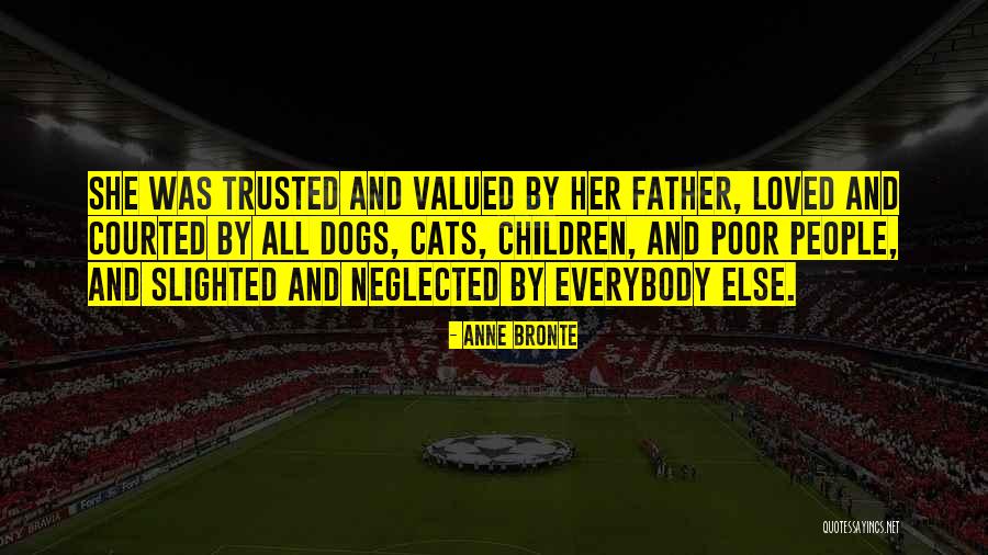 Neglected Children Quotes By Anne Bronte Neglected Children Quotes By Anne Bronte