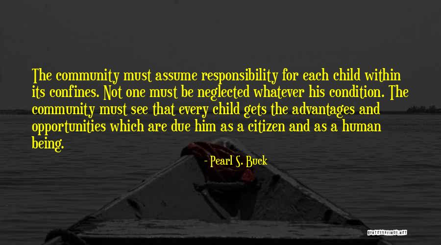 Neglected Children Quotes By Pearl S. Buck Neglected Children Quotes By Pearl S. Buck