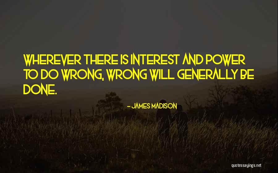 Neglecting Hurts Quotes By James Madison Neglecting Hurts Quotes By James Madison
