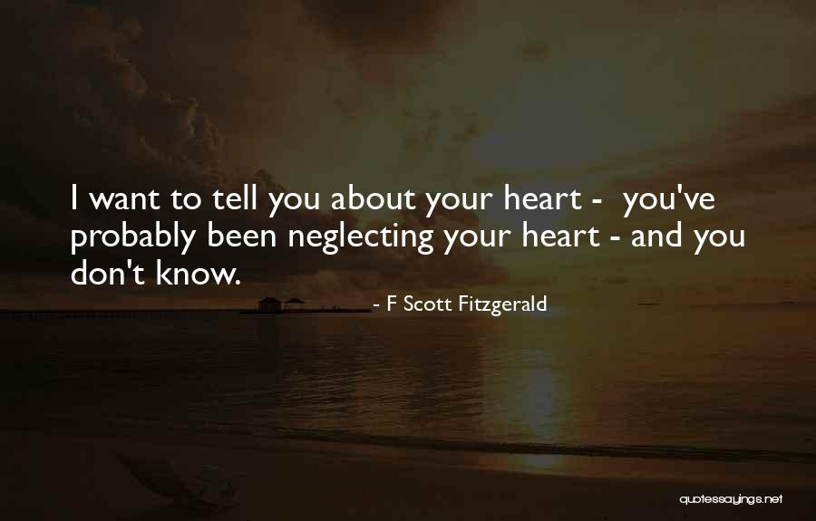 Neglecting Someone Quotes By F Scott Fitzgerald