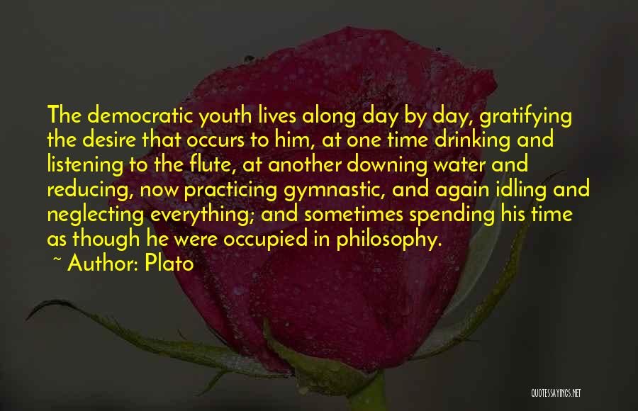 Neglecting Someone Quotes By Plato