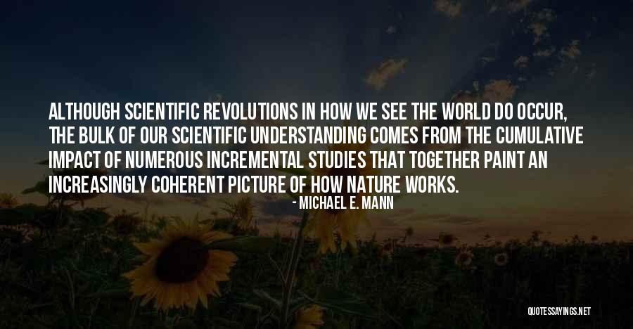 Neglection Examples Quotes By Michael E. Mann Neglection Examples Quotes By Michael E. Mann