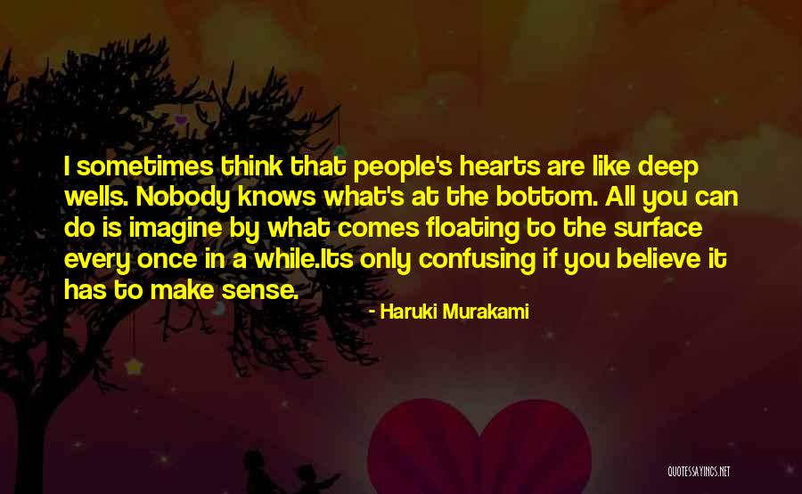 Negligencia Imprudencia Quotes By Haruki Murakami