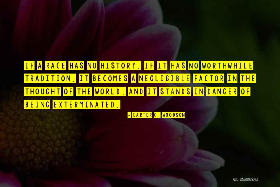 Negligible Quotes By Carter G. Woodson Negligible Quotes By Carter G. Woodson