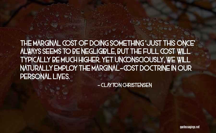 Negligible Quotes By Clayton Christensen Negligible Quotes By Clayton Christensen