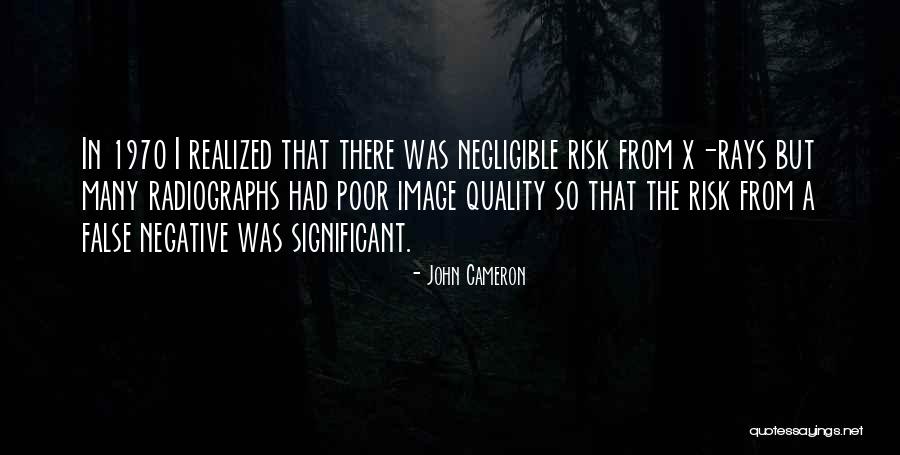 Negligible Quotes By John Cameron Negligible Quotes By John Cameron