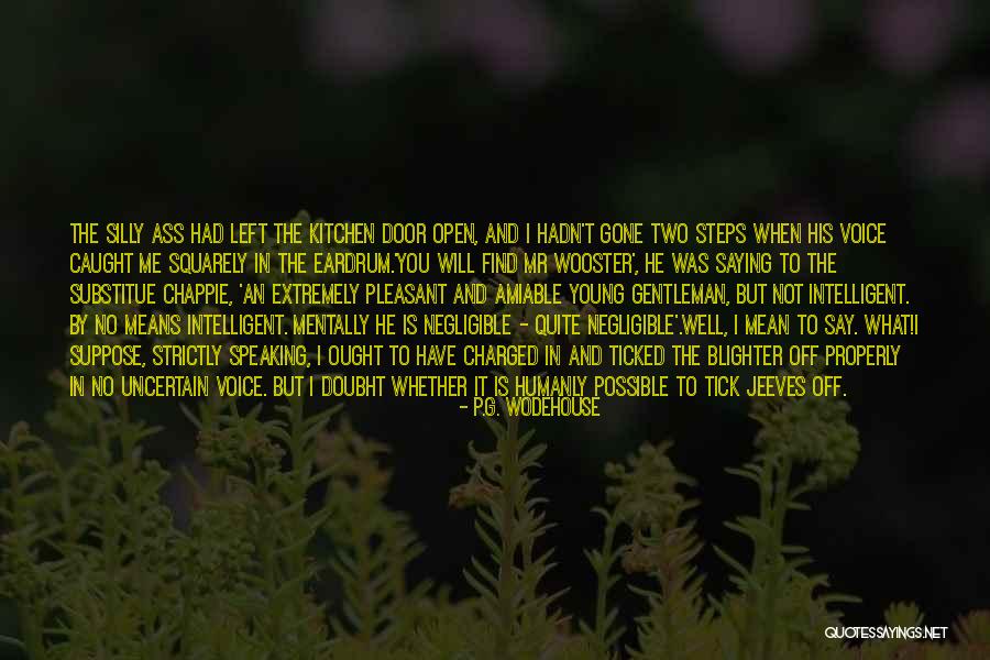 Negligible Quotes By P.G. Wodehouse Negligible Quotes By P.G. Wodehouse