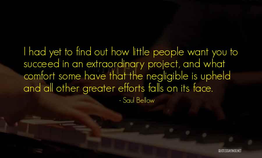 Negligible Quotes By Saul Bellow Negligible Quotes By Saul Bellow