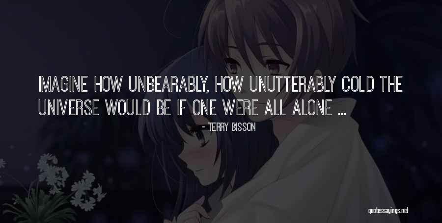 Negligibly Quotes By Terry Bisson Negligibly Quotes By Terry Bisson