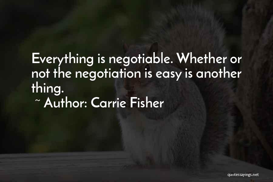 Negotiable Quotes By Carrie Fisher