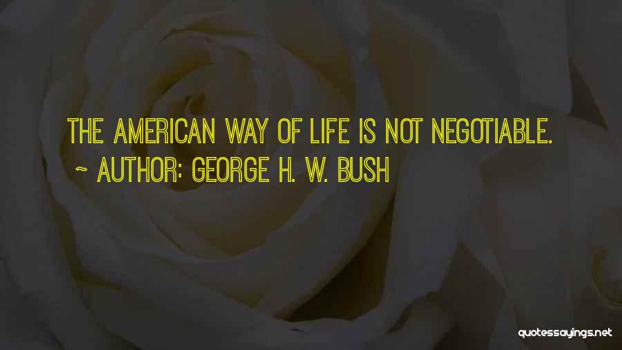 Negotiable Quotes By George H. W. Bush