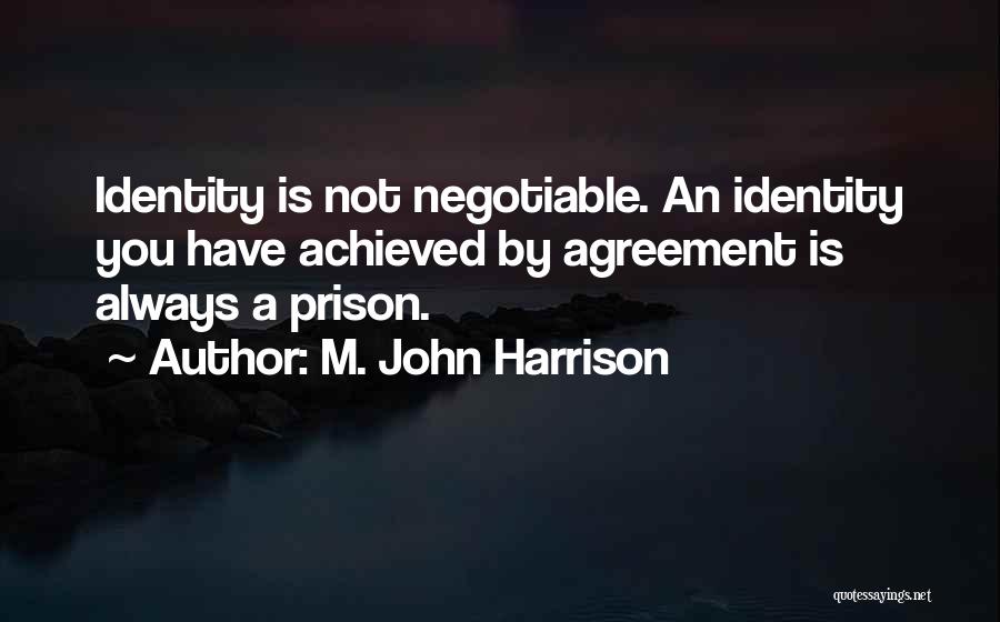 Negotiable Quotes By M. John Harrison