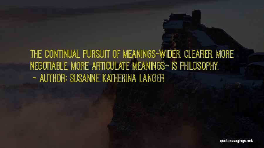 Negotiable Quotes By Susanne Katherina Langer