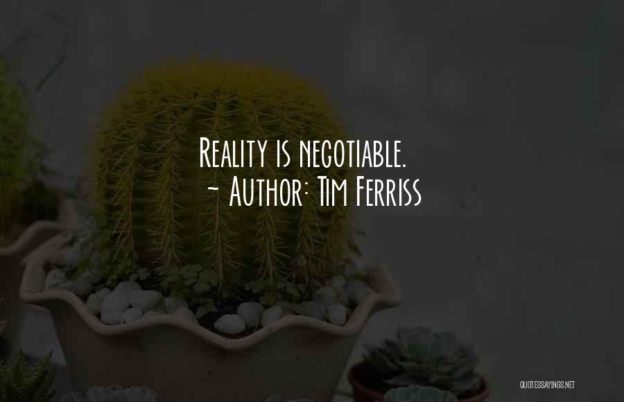 Negotiable Quotes By Tim Ferriss