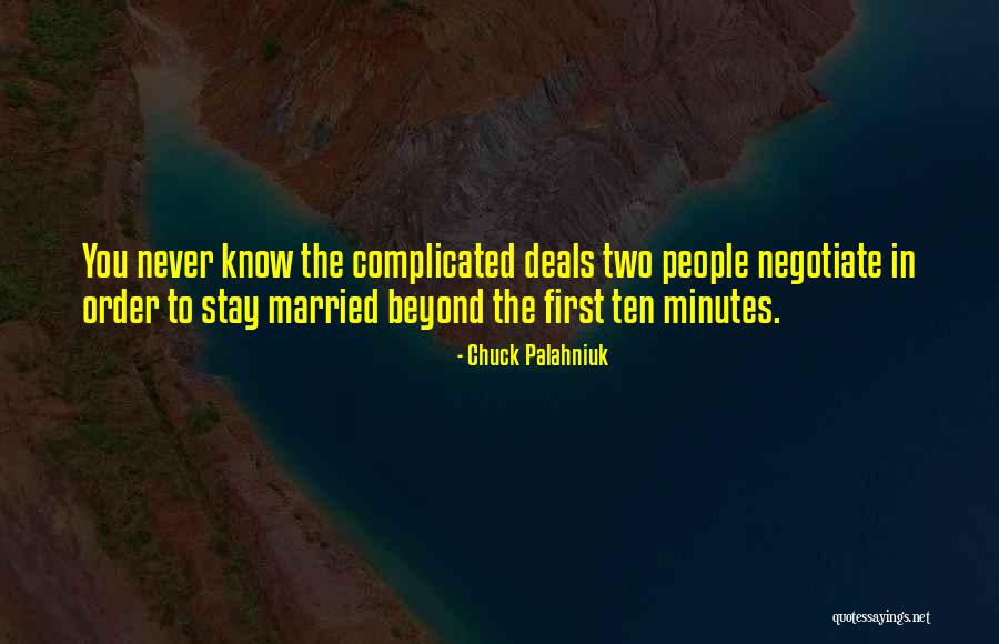 Negotiate Quotes By Chuck Palahniuk Negotiate Quotes By Chuck Palahniuk