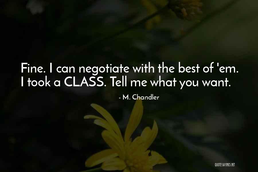 Negotiate Quotes By M. Chandler Negotiate Quotes By M. Chandler