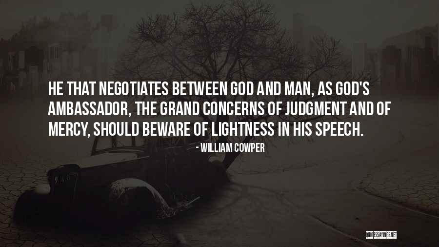Negotiates Quotes By William Cowper Negotiates Quotes By William Cowper