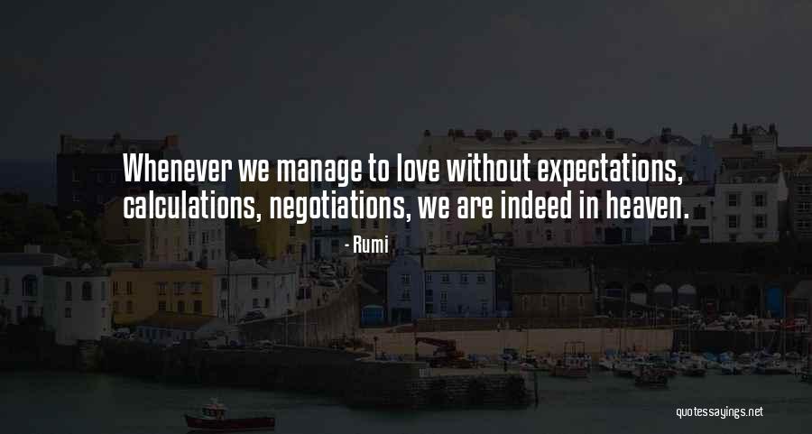 Negotiation Love Quotes By Rumi