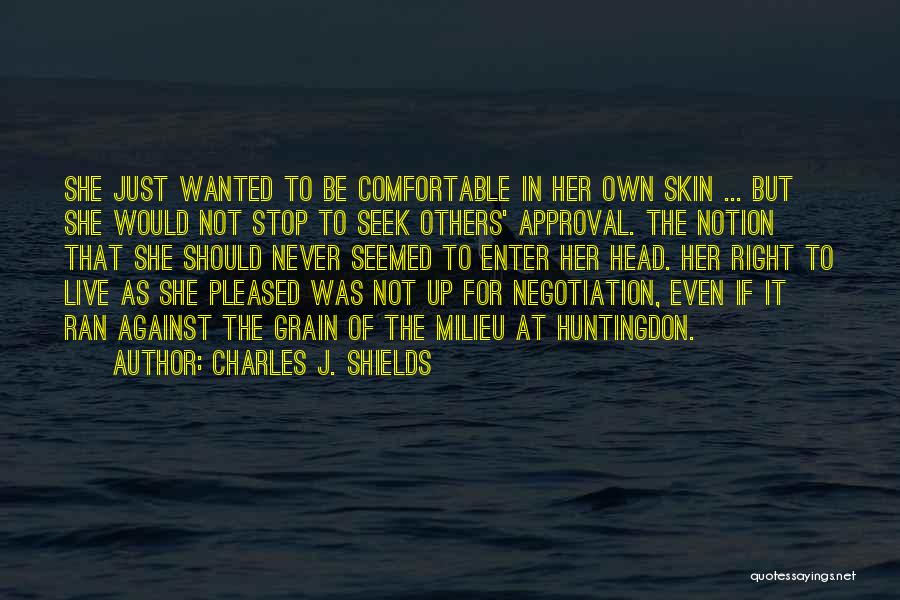 Negotiation Quotes By Charles J. Shields