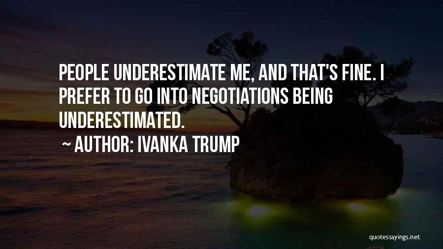 Negotiation Quotes By Ivanka Trump