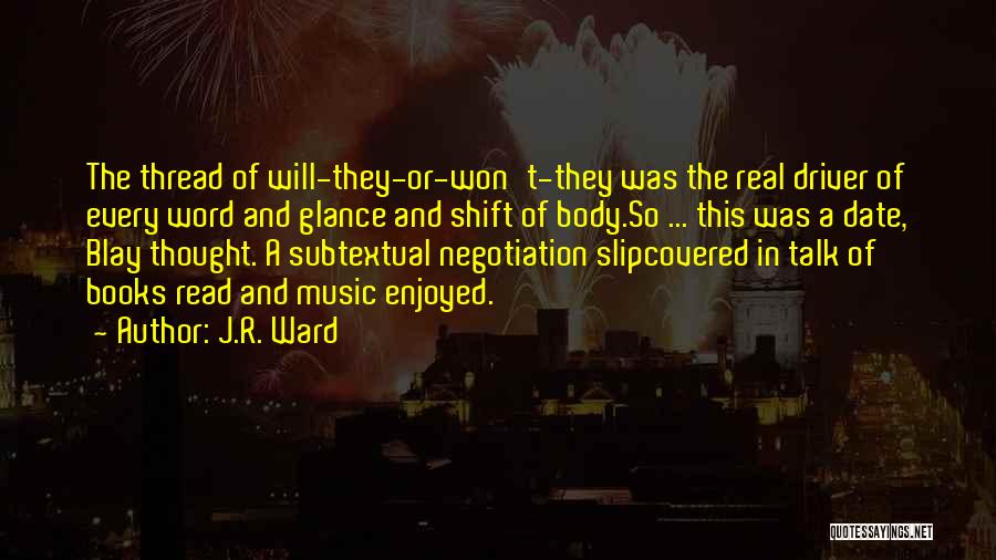 Negotiation Quotes By J.R. Ward
