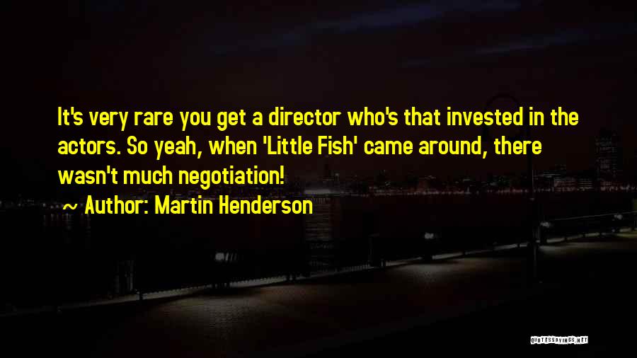 Negotiation Quotes By Martin Henderson