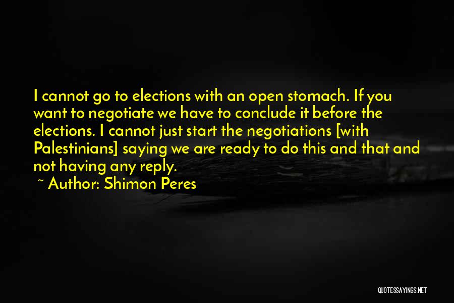 Negotiation Quotes By Shimon Peres