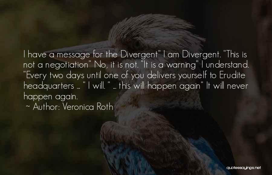 Negotiation Quotes By Veronica Roth
