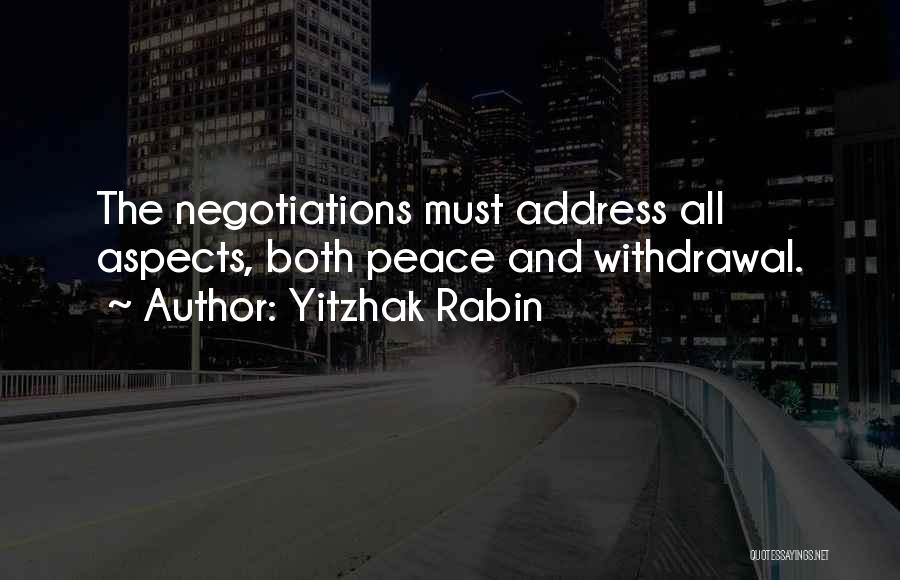 Negotiation Quotes By Yitzhak Rabin