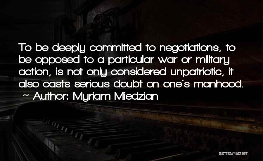 Negotiations Quotes By Myriam Miedzian