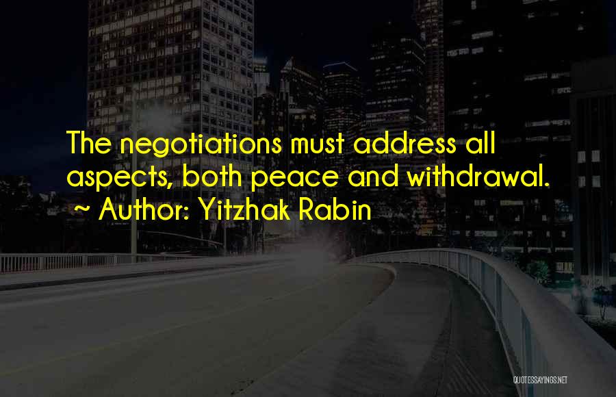 Negotiations Quotes By Yitzhak Rabin