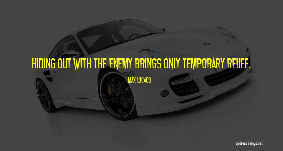 Negresco Quotes By Max Lucado