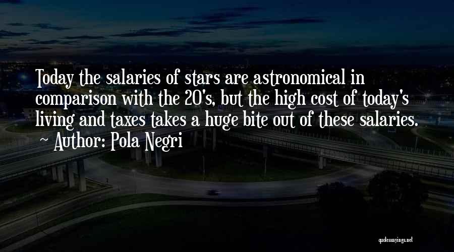 Negri Quotes By Pola Negri